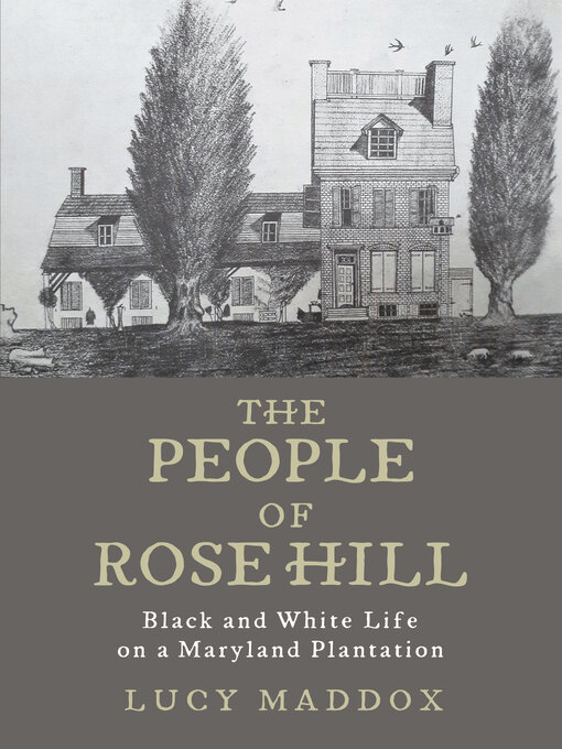 Title details for The People of Rose Hill by Lucy Maddox - Available